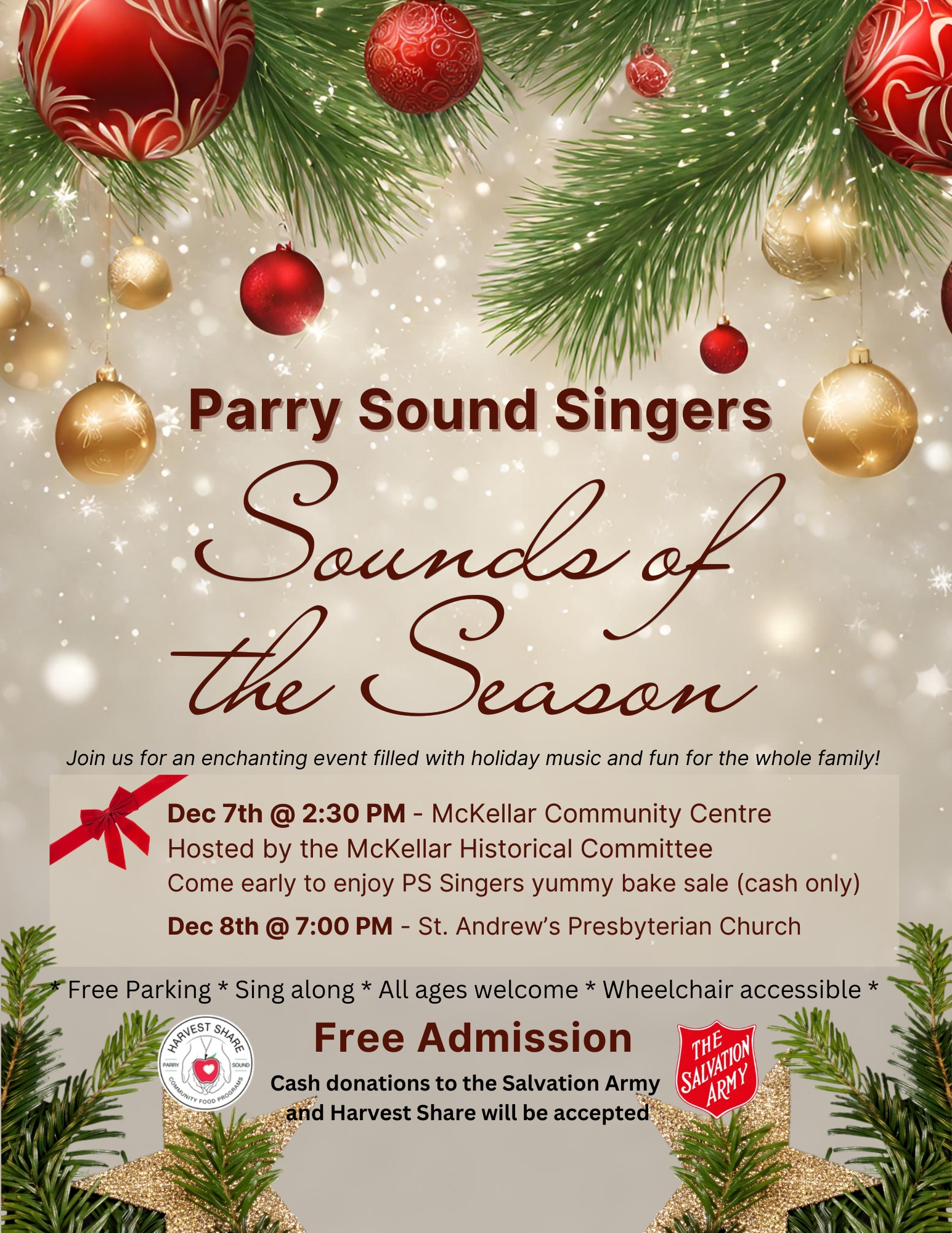 Parry Sound Singers presents Sounds of the Season - a magical, musical event filled with holiday fun for the whole family! December 7 at 2:30 p.m. at the McKellar Community Centre Hosted by the McKellar Historical Committee. Come early to enjoy the Parry Sound Singers' yummy bake sale (cash only). Admission is free, but donations to the Salvation Army and Harvest Share will be accepted. A second show is taking place on December 8 at 7 p.m. at St. Andrew's Presbyterian Church.