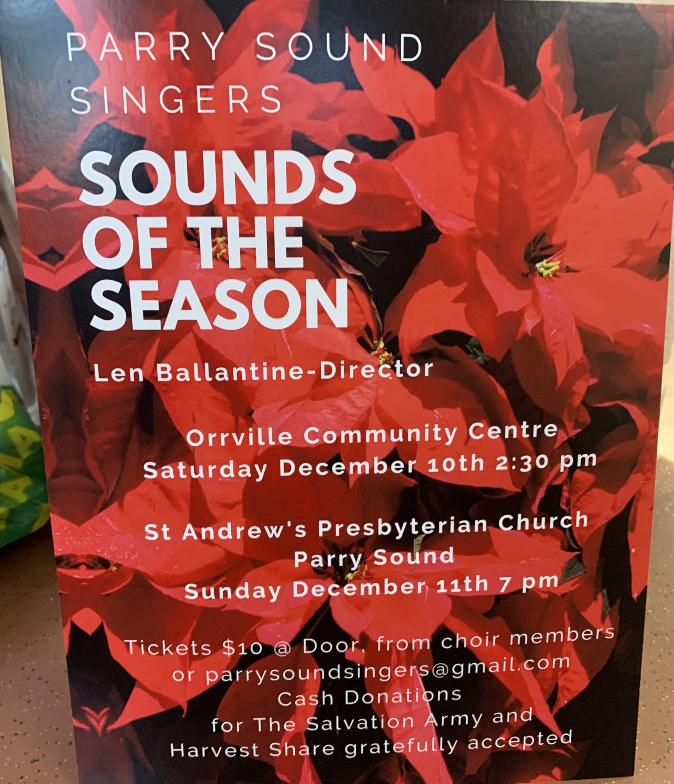 Parry Sound Singers Sounds of the Season Len Ballantine - Director. Orrville Community Centre, Saturday, December 10, 2:30 p.m. St. Andrew's Presbyterian Chruch, Parry Sound. Sunday, December 11, 7 p.m. Tickets $10 at the door, from choir members, or parrysoundsingers@gmail.com. Cash donations for The Salvation Army and Harvest Share gratefully accepted.
